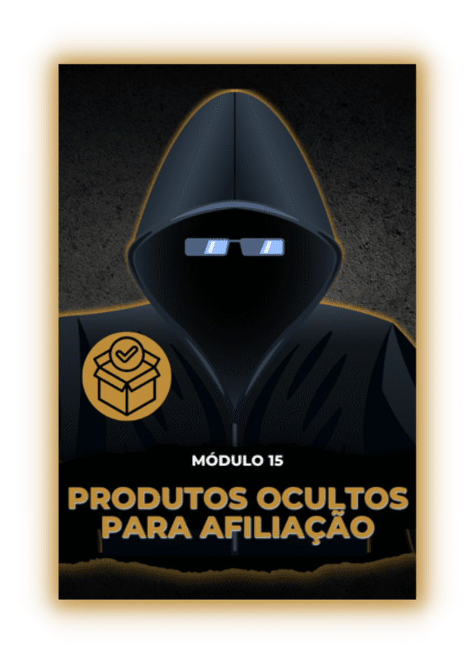 MODULO-15-PRODUTOS-OCULTOS-PARA-AFILIACAO-1.png